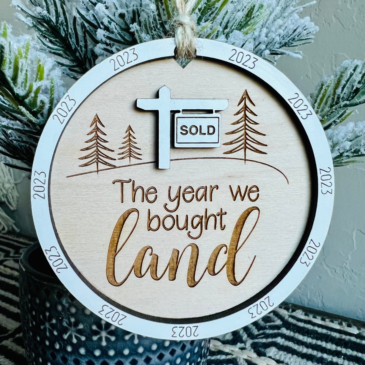 Christmas Ornament-The Year We Bought Land